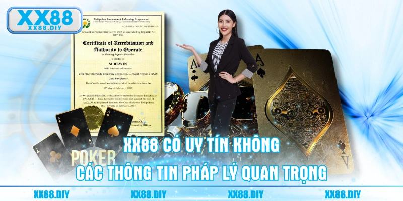 XX88 có uy tín không - Các thông tin pháp lý quan trọng